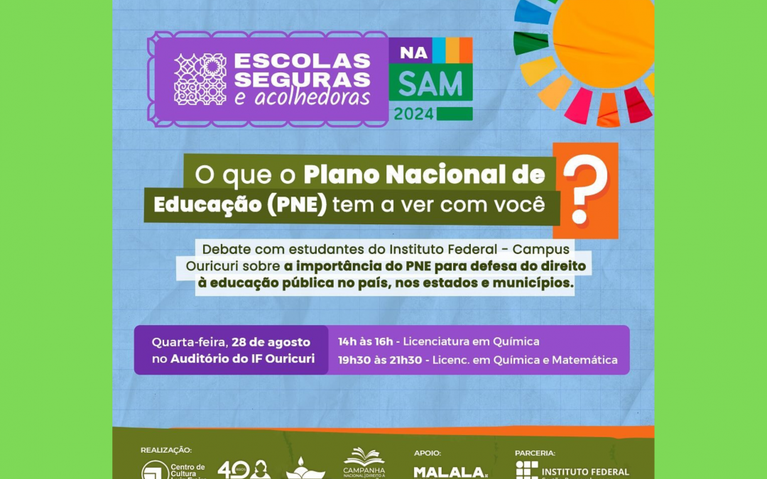 Projeto Escolas Seguras e Acolhedoras debate o PNE no Instituto Federal de Ouricuri