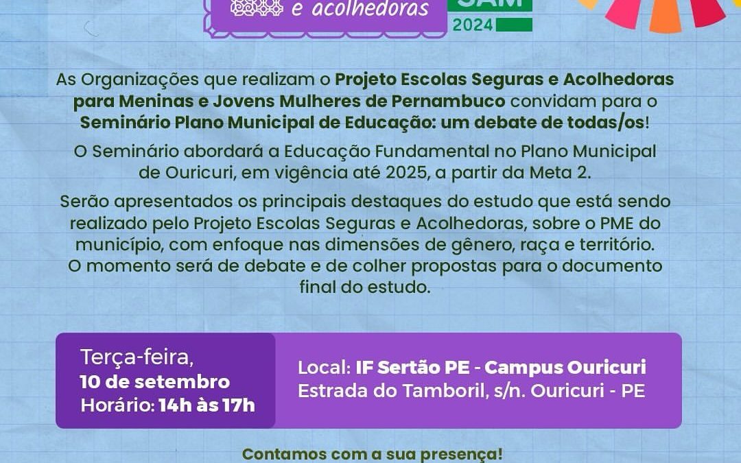 Projeto ESA vai realizar em Ouricuri o 1º Seminário Plano Municipal de Educação: um debate de todas/os!